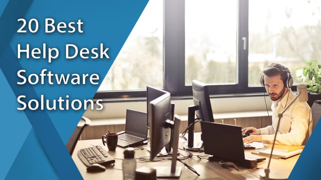 20 Best Help Desk Software Solutions of 2024
