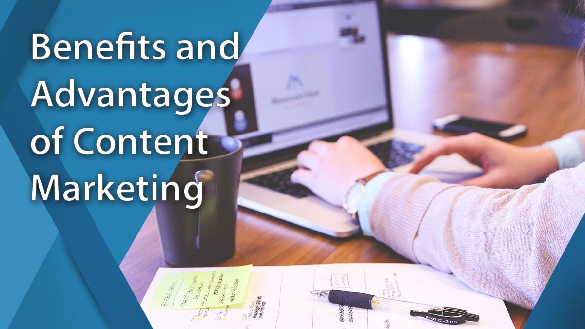 Benefits and Advantages of Content Marketing - Financesonline.com