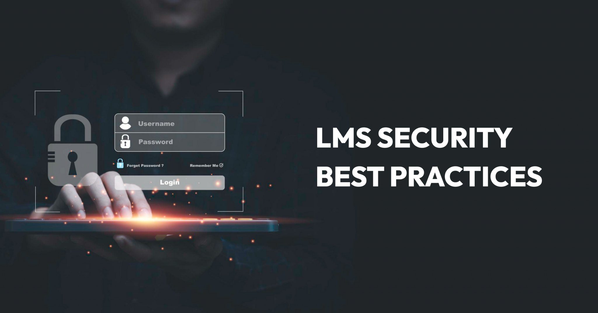 LMS Security Best Practices Protect Your Training Data